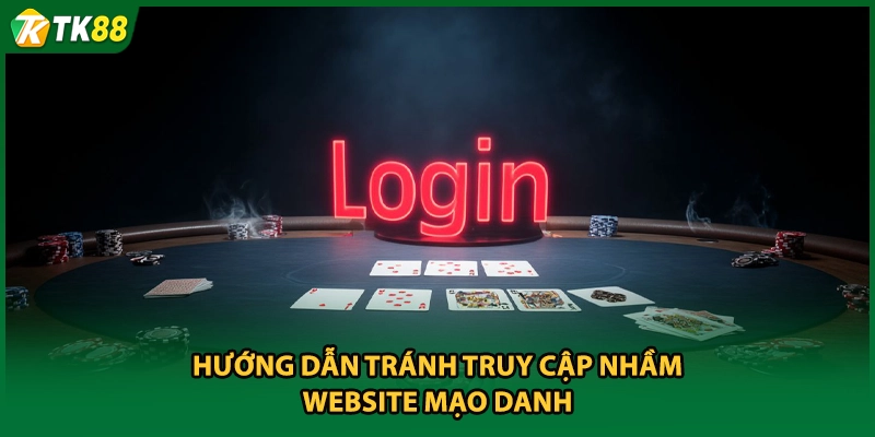 Hướng dẫn tránh truy cập nhầm website mạo danh 